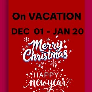 Taking a Vacation !!! See you next year !